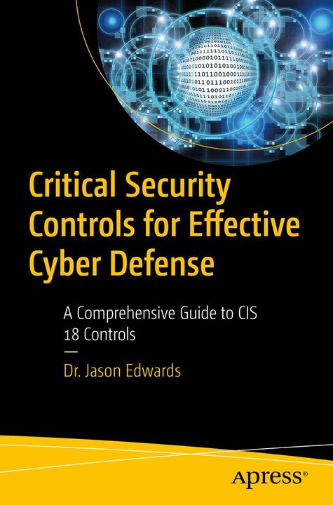 Critical Security Controls for Effective Cyber Defense book cover