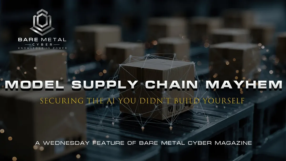 Cover art for Model Supply Chain Mayhem: Securing the AI You Didn’t Build Yourself